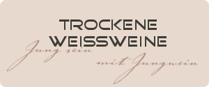 trockene weissweine